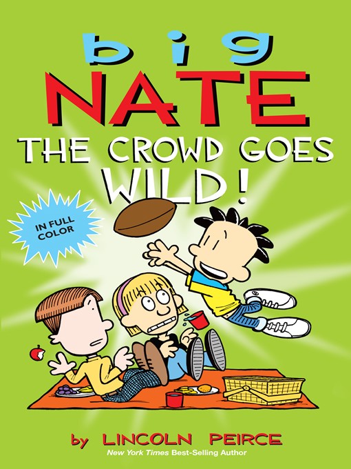 Title details for The Crowd Goes Wild! by Lincoln Peirce - Wait list